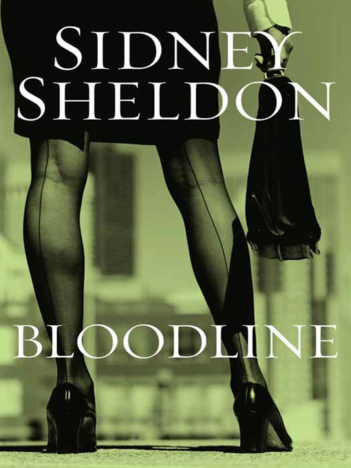 Title details for Bloodline by Sidney Sheldon - Available
